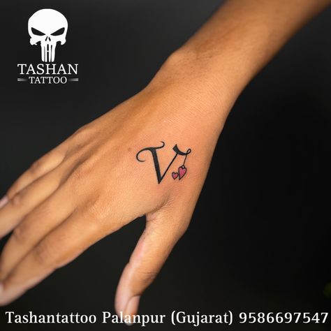 TashanTattoo
AshokTattooWala
S.4.5,Tirupati plaza
Opp. New bus stand
Near gd modi collage
Palanpur (gujrat)
9586697547
9687533310 V Name Tattoo, V Tattoo Design, V Tattoo Letter Design, Letter V Tattoo, V Name, V Letter Tattoo, V Tattoo, Letter Tattoo, V Letter