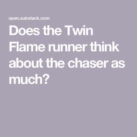 Twin Flame Chaser Stop Chasing, Runner And Chaser Twin Flames, Twin Flame Runner Chaser, Twin Flame Separation Quotes, Twin Flame Runner Feelings, Twin Flame Telepathy, Twin Flame Chaser, Separation Quotes, Twin Flame Separation