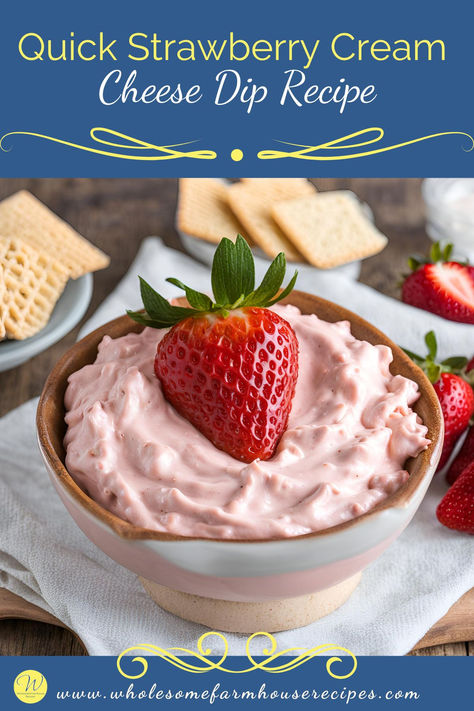 bowl of fresh strawberry fruit dip Strawberry Fruit Dip With Cream Cheese, Strawberry Cream Cheese Dip, Strawberry Fruit Dips, Cream Cheese Apple Dip, Easy Fruit Dip, Cream Cheese Fruit Dip, Rhubarb Jam Recipes, Flavored Cream Cheeses, Cream Cheese Recipes Dip