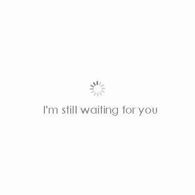 Waiting For You Images, Waiting For You Quotes, Come Back Quotes, Bible Quotes Background, Still Waiting For You, I'm Waiting For You, Happy Birthday Love Quotes, Inspirational Songs, Love Picture Quotes