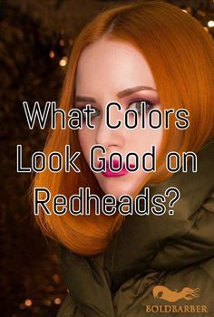 Colors That Look Good On Redheads, What Colors Look Good On Redheads, Outfit Ideas For Red Hair, Colors For Redheads To Wear, Red Hair Clothes Ideas, Best Colors For Redheads To Wear, Copper Hair Outfit Ideas, Redhead Fashion Outfits, Outfits For Gingers