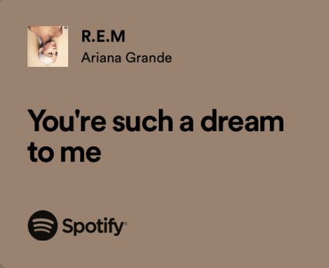 Ariana Lyrics Aesthetic, Ariana Grande Love Lyrics, Ariana Grande Sweetener Aesthetic, Ariana Grande Song Quotes, Ariana Grande Spotify Lyrics, Rem Lyrics, Lyrics Ariana Grande, Cute Lyrics, Ariana Grande Songs Lyrics