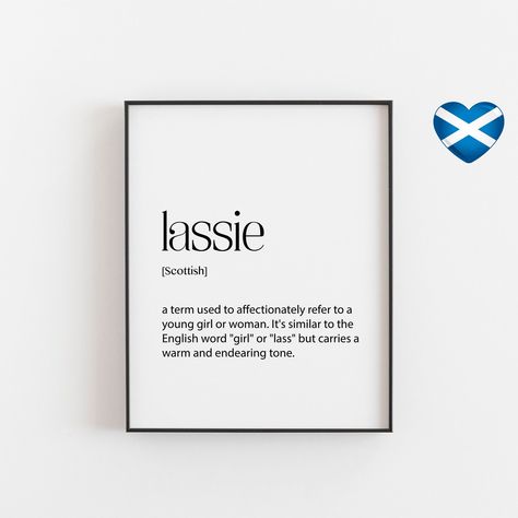 Scottish Slang, Beautiful Scottish Gaelic Words, Scotland Quotes Beautiful, Scottish Sayings, Scottish Phrases, Scottish Quotes, Word Girl, Sayings And Phrases, Definition Prints