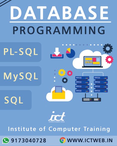 SQL / My SQL /PL Sql Course Training Institute | ICT Bopal My Sql, Oracle Sql, Pl Sql, Accounting Course, Web Development Course, Oracle Database, Business Logic, Database Management System, Web Design Course