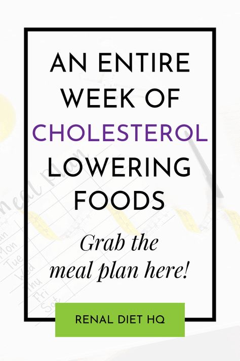 Trying to follow a low cholesterol diet to combat high cholesterol or help with kidney disease? Eating cholesterol lowering-foods can be hard, but this daily meal plan will make it easy for you! Grab a week of meals to reduce cholesterol here! #MealPlans #LowCholesterolRecipes #CholesterolDiet #cholesterol #CholesterolLoweringFoods Cholesterol Lowering Lunch Ideas, Colesterol Diet, Low Cholesterol Meals, Low Cholesterol Meal Plan, A Week Of Meals, Renal Diet Menu, Low Cholesterol Diet Plan, Cholesterol Meals, Week Of Meals