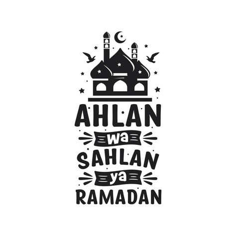 Ahlan Ramadan, Ahlan Wa Sahlan, Ramadan Greetings, Greetings Card, Ramadan, Greeting Cards, Clip Art, Quick Saves