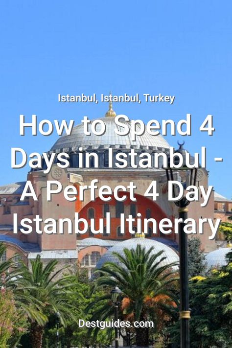 Three Days In Istanbul, 4 Days In Istanbul, Istanbul 4 Days, Istanbul Checklist, Istanbul Tourist Attractions, Traveling Turkey, Istanbul Itinerary, Places In Istanbul, Istanbul Turkey Travel