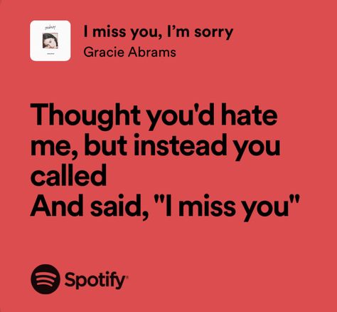 i miss you, i'm sorry - gracie abrams Gracie Abrams Minor, Sorry Lyrics, I M Sorry, M Sorry, Gracie Abrams, Im Sorry, I'm Sorry, You Call, I Miss You