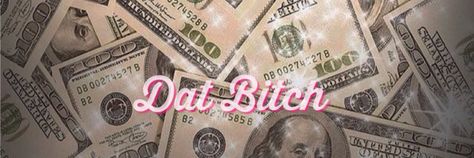 A twitter banner saying “That Bishh” in pink lettering on a background of layered money Loves Money Banner, Money Banner Aesthetic, Money Banner, Money Header, Money Banner Discord, Baddie Banner, Money Banner Gif, Discord Pfp Gif Money, Money Banners For Discord