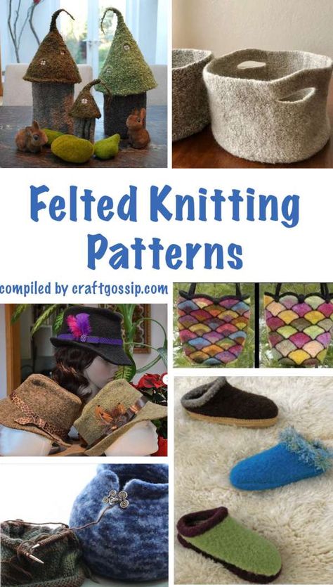 Felting Knitted Projects, Felted Basket Pattern, Knitted Felted Wool Projects, Felted Knitting Patterns Free, Felt Knitting, Felted Wool Projects, Felted Crochet Patterns, Knit Felting, How To Felt Wool