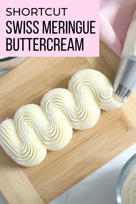 Easy Swiss Meringue Buttercream Recipe, Buttercream Not Too Sweet, Mock Swiss Buttercream, Not Too Sweet Buttercream Frosting, Easy Swiss Meringue Buttercream, Faux Swiss Meringue Buttercream, Mock Swiss Meringue Buttercream, Swiss Meringue Buttercream Cake, Swiss Meringue Buttercream Recipe