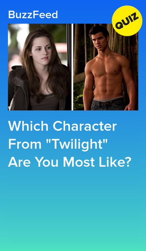 Jacob Black Edits, Twilight Buzzfeed, Which Twilight Character Are You, Twilight Buzzfeed Quiz, Twilight Quizzes, Movies Like Twilight, Twilight Quiz, Princess Quizzes, Character Test