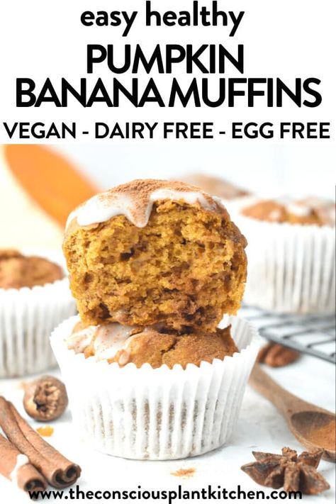 Pumpkin Muffins Without Eggs, Eggless Pumpkin Muffins, Muffins No Eggs, Dairy Free Pumpkin Muffins, Egg Free Muffins, Conscious Plant Kitchen, Vegan Pumpkin Muffins, Pumpkin Banana Muffins, Vegan Pumpkin Cookies