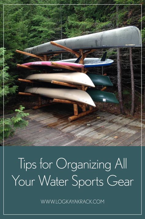 Staying organized helps you get on the water, and it helps protect your equipment for the long run. Sports Gear Organization, Sports Storage, Tips For Organizing, Kayak Storage, Shed Organization, Kayak Rack, Beach Garden, Gear Organizer, Kayak Paddle