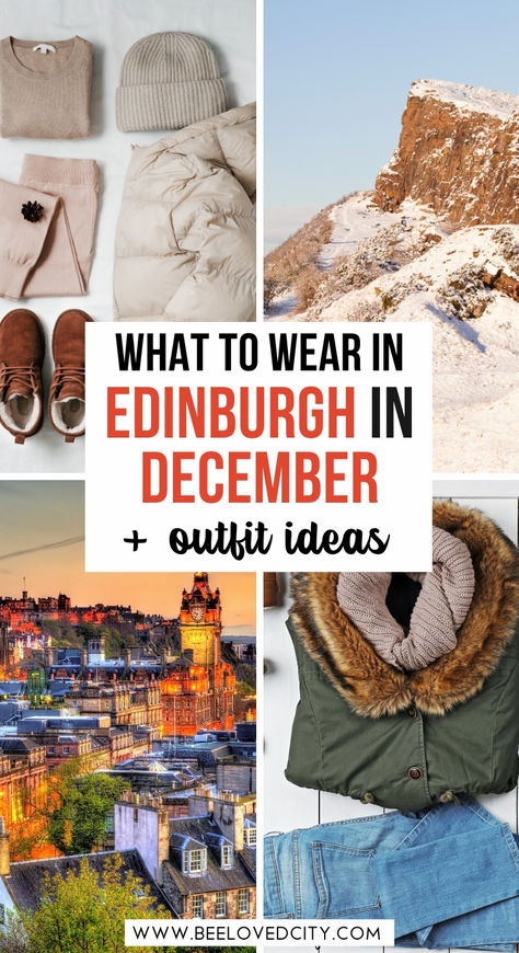 What to wear in Edinburgh in December | edinburgh in december outfits | What to wear in Edinburgh in winter | What to pack for Edinburgh in December | What to pack for Edinburgh at Christmas | Edinburgh Christmas outfit ideas | Edinburgh winter packing list What To Wear In Scotland In December, Edinburgh Winter Outfits, Edinburgh Outfit Winter, Christmas Edinburgh, Edinburgh Winter, Christmas In Scotland, Scotland Outfit, Winter Travel Wardrobe, Scotland Packing List