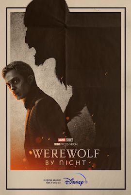 Werewolf by Night (2022) Werewolf By Night, Jack Russells, Marvel Posters, Marvel Films, Disney Plus, Marvel Fan, Disney Marvel, Monster Hunter, Doctor Strange