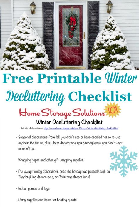 Here is a free printable winter decluttering checklist that you can use to get rid of clutter around your home when cold weather begins {on Home Storage Solutions 101} #SeasonalChecklist #DeclutteringChecklist #WinterChecklist Declutter 365, Organized Christmas Decorations, Cluttered House, Winter Checklist, Arm And Hammer Super Washing Soda, Decluttering Checklist, Household Notebook, Christmas Decoration Storage, Decluttering Inspiration