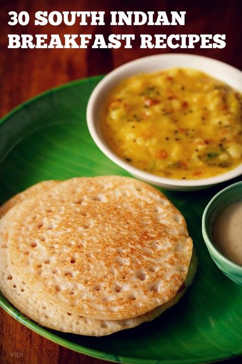 collection of top 30 south indian breakfast recipes. south indian cuisine is very vast as it comprises of cuisines from the five south indian states. Vegetarian Recipes For Breakfast, South Indian Vegetarian Recipes, Indian Breakfast Recipes, Popular Breakfast Recipes, South Indian Breakfast Recipes, South Indian Breakfast, Indian Vegetarian Recipes, Indian States, Breakfast Recipes Indian