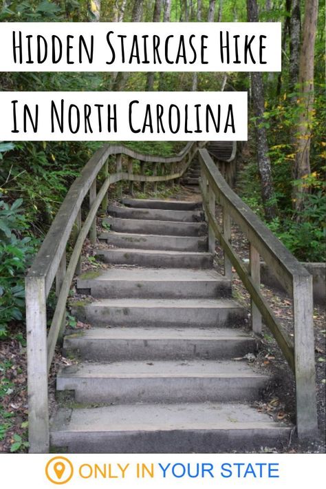 Hike This Stairway To Nowhere In North Carolina For A Magical Woodland Adventure Secret Staircase, North Carolina Hiking, Hidden Staircase, Woodland Adventure, North Carolina Vacations, Magical Woodland, Quotes Christmas, North Carolina Travel, Vacation Quotes