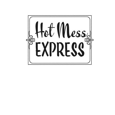 Hot Mess Express SVG, svg, mom svg, svg files for cricut, hot mess svg for shirts, svg cut file hot mess, home decor hot mess svg. Instant download, vinyl Cricut cut file, can be used to make Hot Mess Express mugs, tshirts, wall art, and much more. SVG cut file, SVG designs, Hot Mess tshirt design, Hot Mess iron on, funny quotes and phrases Hot Mess Express SVG. Vinyle Cricut, Svg For Shirts, Hot Mess Express, Dark Jokes, Hot Mess, Mom Svg, Cricut Cut Files, Work Quotes, Svg Designs