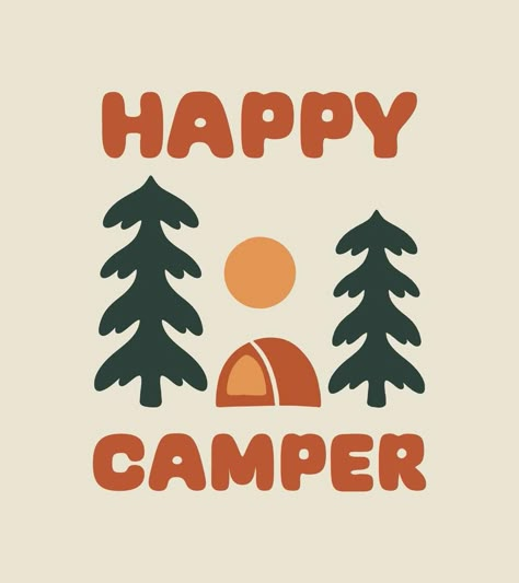 Happy camper and nature design for badge, sticker, t shirt design and outdoor design Nature T Shirt, Outdoor Tshirt Design, Camping Graphic Design, Camper Logo Design, Outdoor Graphic Design, Camp Merch, Outdoors Stickers, Outdoor Graphics, Camper Logo