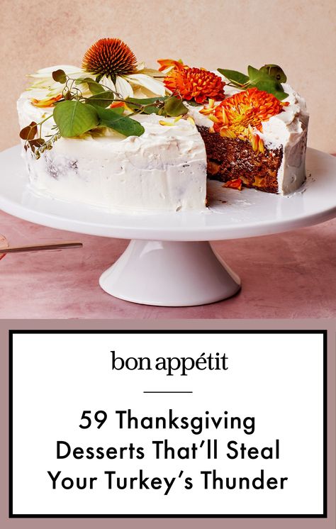 Best Ever Thanksgiving Dessert, Bon Appetit Thanksgiving Recipes, Thanksgiving Brunch Desserts, Deserts For Thanksgiving Dinner, Fruity Thanksgiving Desserts, Best Dinner Party Desserts, Joy Of Baking, Thanksgiving Desserts Unique, Thanksgiving Entremet