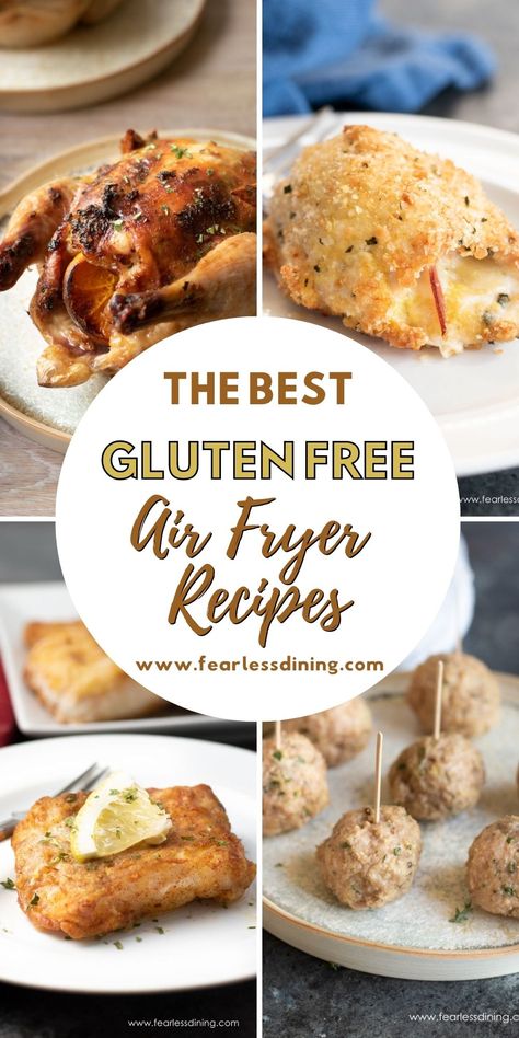 A collage of four recipes that were made in the air fryer. A roasted chicken, chicken cordon bleu, cod, and meatballs. Air Fryer Baking Gluten Free, Air Fryer Dinner Recipes Gluten Free, Best Gluten Free Air Fryer Recipes, Air Fryer Breakfast Recipes Gluten Free, Gluten Free Recipes For Air Fryer, Easy Gluten Free Air Fryer Recipes, Gluten Free Ninja Foodi Recipes, Gluten Free Recipes For Dinner Air Fryer, Low Fodmap Air Fryer Recipes