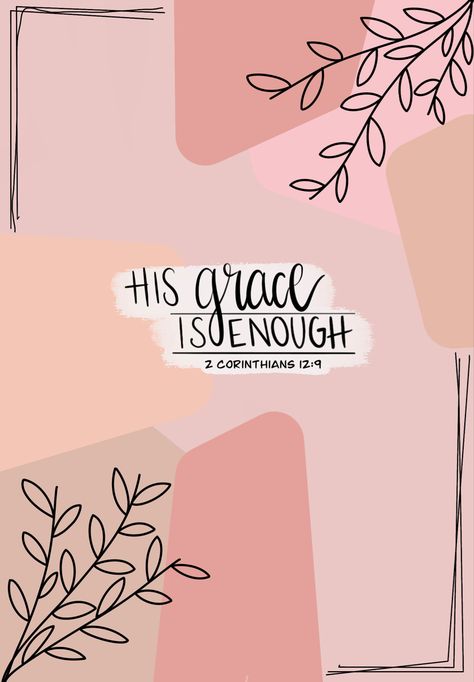 His Grace Is Enough Wallpaper, His Grace Is Sufficient Wallpaper, Love Them Anyway Wallpaper, Saved By Grace Wallpaper, Grace Background, Grace Wallpaper, God Is Enough, Grace Verses, Your Grace Is Enough