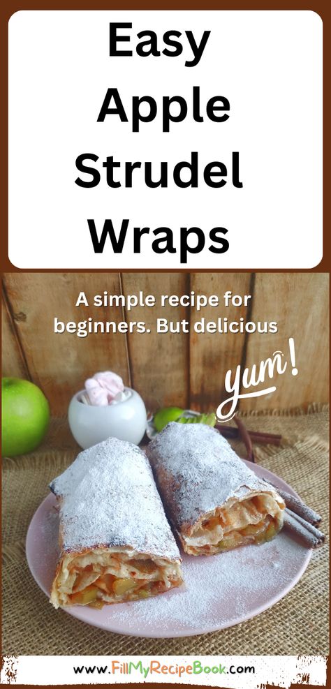 Easy Apple Strudel Wraps recipe for beginners. Tortilla strudel is a delicious dessert, the taste does not differ from a classic one. Apple Strudel Recipe Phyllo Dough, Apple Toaster Strudel Recipe, Vegan Apple Strudel Recipe, Apple Streudel Recipe Easy, Filo Apple Strudel, Easy Apple Strudel, Apple Strudel Recipe, Tortilla Dessert, My Recipe Book