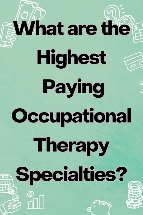 Curious about the current highest paying occupational therapy specialties? Here is our research along with what each of these OT settings looks like for prospective OTs. Ataxia Occupational Therapy, Occupational Therapy Group Activities, Occupational Therapist Aesthetic, Occupational Therapy Aesthetic, Doctor Of Occupational Therapy, What Is Occupational Therapy, Early Intervention Occupational Therapy, Occupational Therapy Schools, Occupational Therapist Assistant