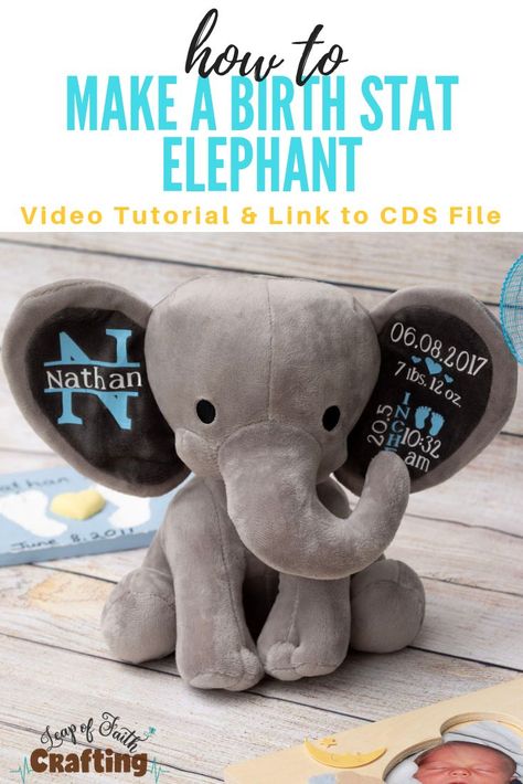 DIY unique personalized baby gift ideas.  Video tutorial on how to add iron-on vinyl to a stuffed animal to make a birth stats elephant.  #elephant #keepsake Faith Crafts, Idee Cricut, Cricut Baby, Diy Baby Gifts, Diy Bebe, Personalized Newborn, Cadeau Diy, Unique Baby Gifts, Birth Stats