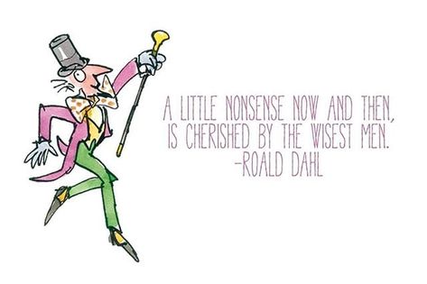 Roald Dahl Quotes | POPSUGAR Smart Living Roald Dahl Activities, Childrens Quotes, Quotes From Childrens Books, Children Book Quotes, Roald Dahl Quotes, Quotes Arabic, Picture Quote, Wednesday Motivation, Architecture Quotes