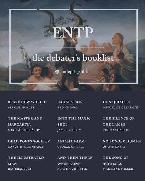 ENTP Booklist Entp Movie List, Mbti Booklist, Entp Booklist, Enfp Booklist, Books For Intp, Entp Aesthetic, Entp Personality Type, Book Bucket, Unread Books