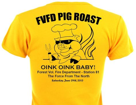 BadassScreenDesigns.com Pig Roast Advertisment T-Shirts. Outfit Ideas Baggy, Sassy Shirts, Pig Roast, Custom Printed Shirts, Printing Company, License Plates, Fire Department, Screen Design, Printed Tees