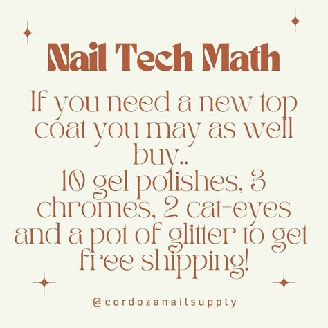 Nail Tech Math: Adding extra stuff to your cart for free shipping - and maybe because you secretly really wanted it! 😂✨ But wait, it’s also a tax write-off?? Yep, definitely adding those extra’s to the cart. 🤣🛒 Like if you agree your NT math game is strong and tag your nail tech bestie who’ll find this hilarious! 😆 #nailtech #nailtechlife #nailbusiness #nailproducts #nailtechhacks #nailcommunity #nailproblems #nailstudio #nailtechtools #nailtechnician #nailtechgoals #nailtechnetwork #nailte... Nail Tech Humor, Nail Tech Quotes, Nails Healthy, Nail Problems, Nail Supply Store, Math Game, Nail Products, Glass Nails, Top Nail