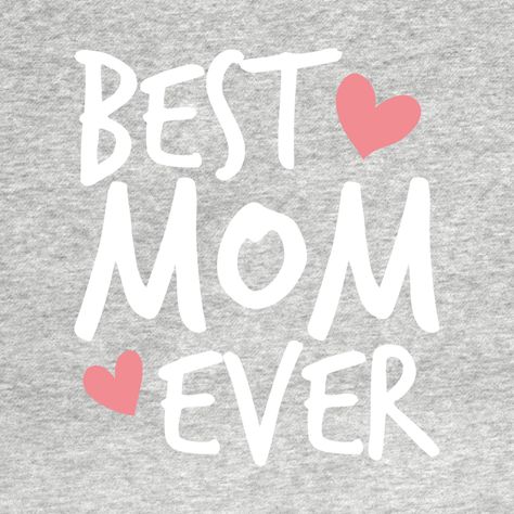 Check out this awesome 'Best+Mom+Ever+Mother%27s+Day+Inspirational+Typography+Quote' design on @TeePublic! Mom Valentines Day Gift, Typography Design Quotes, Valentines For Mom, Inspirational Typography, Quote Design, Best Mom Ever, Mothers Day Quotes, Mothers Day Presents, Mom And Grandma