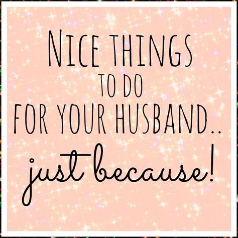 Nice things to do for your husband ... Just because! 5 Senses Gift For Boyfriend, Joululahjat Diy, Diy Gifts For Christmas, Selamat Hari Valentine, Favorite Friend, Marriage Ideas, Now Quotes, I Love My Hubby, Wellness Activities