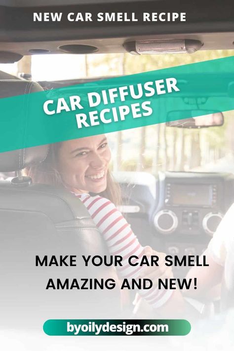 Essential Oil Recipes For Car Diffuser, New Car Smell Essential Oil, Diy Car Diffuser Essential Oils Recipes, How To Make Car Diffuser Oil, Diy Car Diffuser How To Make, Car Diffuser Blends, Essential Oil Car Freshener, Air Freshener Diy Essential Oils, Car Air Freshener Diy