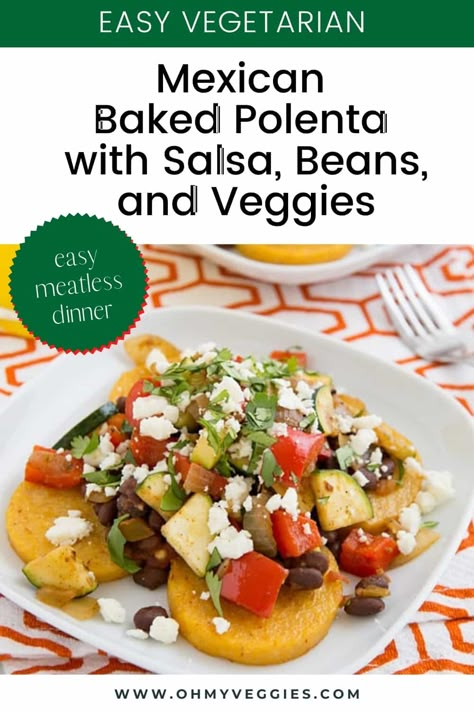 In this Mexican Polenta, crispy baked polenta slices are topped with salsa, spicy sautéed vegetables, and black beans - an easy meatless dinner idea! Polenta Tube Recipes, Baked Polenta Rounds, Tube Polenta Recipe, Tube Polenta, Polenta Skillet, Mexican Polenta, Gluten And Dairy Free Meals, Date Night Food, Pizza Rice