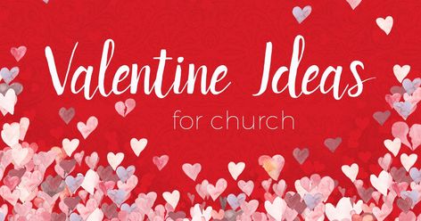 Kids Ministry Valentines Day, Valentine’s Day Banquet, Church Valentines Dinner Ideas, Valentine Banquet Ideas Church Food, Sweetheart Banquet Ideas Church, Valentine Church Ideas, Valentine’s Day Church Decor, Valentine Decor For Church, Valentines Day Church Decorations