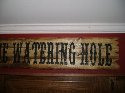 The Watering Hole Sign, Watering Hole Sign, Bar Trailer, Water Bar, Western Bar, Restaurant Sign, Western Birthday Party, Bar Tops, Western Birthday