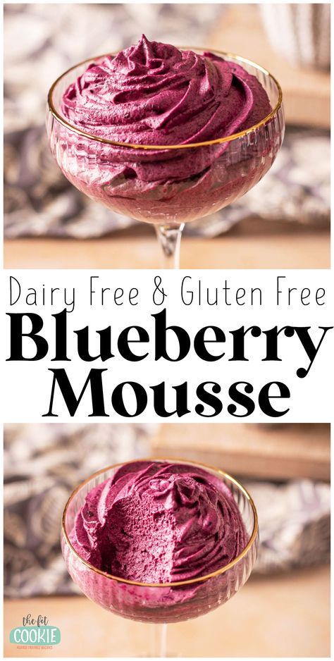 Create an easy and stunning dessert with our recipe for Blueberry Mousse. Our recipe is super simple to make (just 15 minutes to make excluding chill time), plus it's dairy free, vegan, and gluten free. | thefitcookie.com Lactose And Gluten Free Desserts, Vegan Mousse Recipes, Dairy Free Blueberry Dessert, Vegan Blueberry Desserts, Gluten And Lactose Free Desserts, Gluten Free Dairy Free Recipes Dessert Simple, Blueberry Recipes Gluten Free, Gluten Free Blueberry Desserts, Gluten Free Mousse