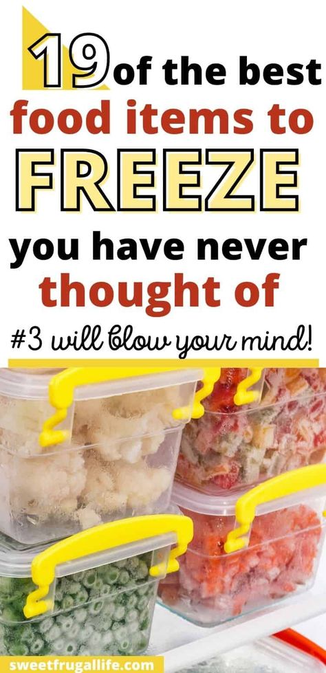 19 Foods You Didn't Know You Could Freeze - Sweet Frugal Life Freeze Food Ideas, Foods You Can Freeze For Later, How To Freeze Half And Half, Freezing Shredded Potatoes, What Foods Can You Freeze, How To Freeze Leftovers, How To Freeze Sauce, Can You Freeze Potato Soup, Freeze Mashed Potatoes How To