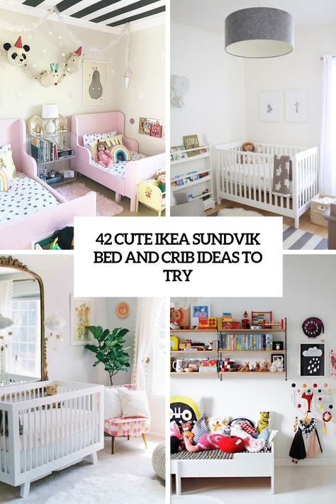 42 Cute IKEA Sundvik Bed And Crib Ideas To Try Sundvik Bed, Ikea Baby Bed, Ikea Toddler Bed, Ikea Baby Nursery, Ikea Sundvik, Ikea Crib, Baby Nursery Furniture Sets, White Baby Cribs, Ikea Baby