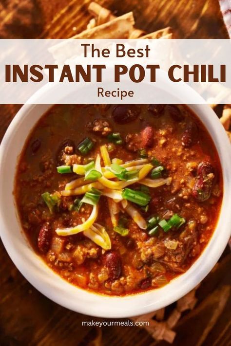 A bowl of instant pot chili topped with shredded cheese and sliced green onions. From makeyourmeals.com. Mexican Chili Recipe, Instant Pot Chili Recipe, Pressure Cooker Chili, Instant Pot Mexican, Instant Pot Chili, Mexican Chili, Beef Chili Recipe, Hearty Chili, Chilli Recipes