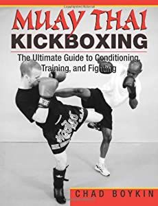 Buy a cheap copy of Muay Thai Kickboxing: The Ultimate Guide... book by Chad Boykin. In the most comprehensive guide available for entry into the fast-growing sport of Muay Thai kickboxing, personal trainer, Thai boxing coach and experienced fighter... Free shipping over $10. Conditioning Exercises, Paladin Press, Martial Arts Books, Martial Arts Club, Mixed Martial Arts Training, Conditioning Training, Self Defence Training, Muay Thai Training, Boxing Coach