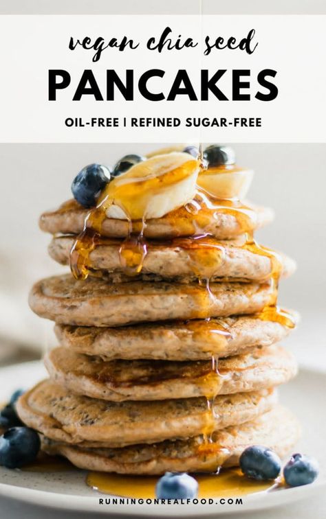 Pancakes With Chia Seeds, Chia Seed Pancakes, Pancakes Photography, Chia Pancakes, Running On Real Food, Pancakes Vegan, Pancake Recipe Easy, Overnight Oat, Vegan Breakfasts