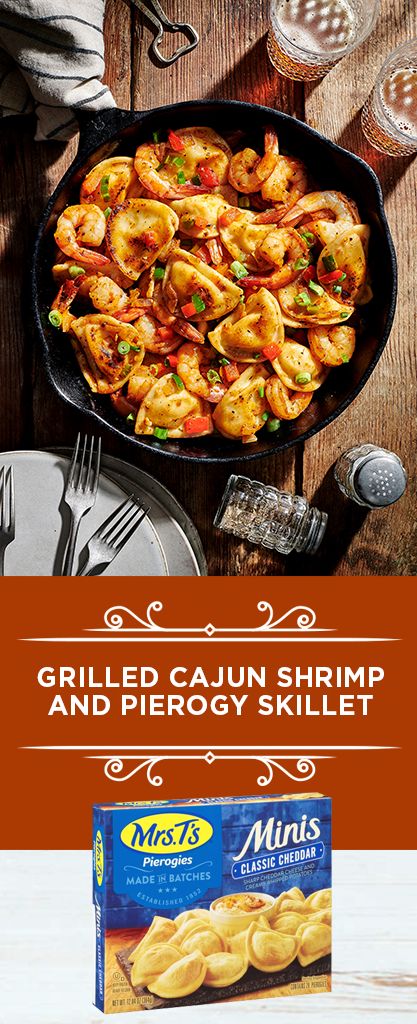 Be the talk of the cookout this weekend, with a little help from this Grilled Cajun Shrimp and Pierogy Skillet, featuring our Mini Classic Cheddar Pierogies! An end of Summer showstopper made in 30 minutes or less! Shrimp And Perogies, Skillet Recipes, Cajun Shrimp, Mini Classic, Skillet Meals, Best Fruits, Camping Food, The Talk, Shrimp Recipes