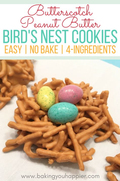 No Bake Bird Nest Cookies, No Bake Birds Nest Cookies, Bird Nest Snack, Easter Nest Cookies, Easter Birds Nest Treats, Bird Nest Recipe, Easter Nest Treats, Bird Nest Cookies, Butterscotch Peanut Butter