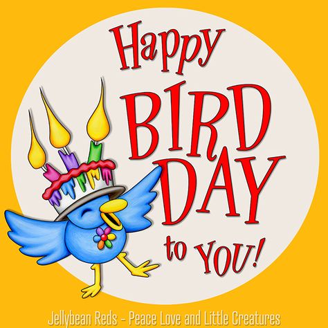 Happy Bird Day to You - Bird Wearing Cake Hat Hummingbird Happy Birthday, Birthday Bird Theme, Happy Birthday Parrot, Happy Birthday Male Friend, Birthday Wishes With Birds, Happy Birthday Birds, Happy Birthday Wishes For Him, Grandkids Quotes, Happy Bird Day